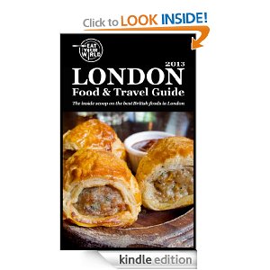 London Food and Travel Guide on Kindle, by Eat Your World